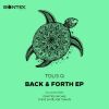 Download track Back & Forth (Steve Sai & Jon Tsamis Remix)