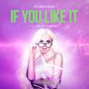 Download track If You Like It (Serbsican Remix Radio)