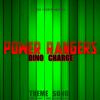 Download track Power Rangers Dino Super Charge Theme Song (From Saban's 