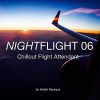 Download track Nightflight 06 Chillout Flight Attendant (Mixed By Kolibri'musique) Continuous Dj Mix