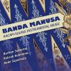 Download track Banda Manusa