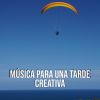 Download track Música Para Una Tarde Creativa