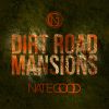 Download track Dirt Road Mansions