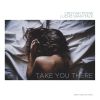 Download track Take You There (Extended Mix)