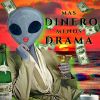 Download track Más Dinero, Menos Drama