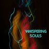 Download track Whispering Souls