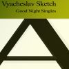 Download track Good Night (Vyacheslav Sankov Remix)