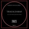 Download track Tragaldabas (Markus Molonoff Remix)