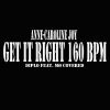 Download track Get It Right 160 BPM (Diplo)