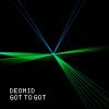 Download track Got To Got (Original Mix)