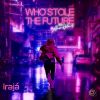 Download track Who Stole The Future