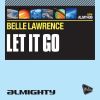 Download track Let It Go (Almighty Radio Edit)