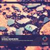 Download track Going Nowhere (Joshua Ollerton's Dark Side Remix)