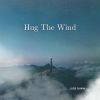 Download track Hug The Wind