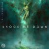 Download track Knock Me Down