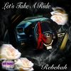 Download track Lets Take A Ride