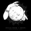 Download track Hello From The Moon