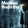 Download track Menanti Hadirmu 5