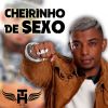 Download track Cheirinho De Sexo