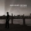 Download track Goodnight Chicago