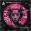 Download track Neon Pink (XAYAH Remix)