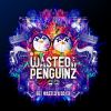 Download track Levels (Wasted Penguinz DJ Tool)