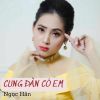 Download track Cung Đàn Có Em