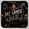 Download track Me Canse De Habla'