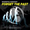 Download track Forget The Past (DJ Kryst-Off & Bertrand Mix)