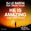 Download track He Is Amazing (John Khan Afternative Vocal Mix)