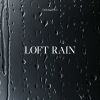 Download track Loft Rain