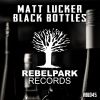 Download track Black Bottles