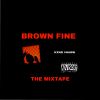 Download track BROWN FINE