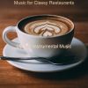 Download track Fabulous Moment For Classy Restaurants