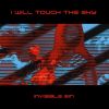 Download track I Will Touch The Sky