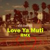 Download track Love Ya Muti (RMX)