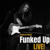 Download track Funked Up (Live)