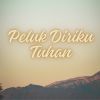 Download track Peluk Diriku Tuhan