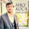 Download track Hadi Çık Gel