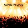 Download track Maik In Live (En Directo)