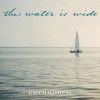 Download track The Water Is Wide