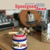 Download track Speelgoed Jazz