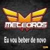 Download track Eu Vou Beber De Novo