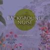 Download track Indian Garden Noise, Pt. 11