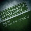 Download track Drain'the Oceans (Extended Mix)