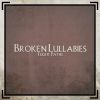 Download track Broken Lullabies