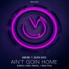 Download track Ain't Goin Home (Radio Edit)