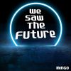 Download track We Saw The Future