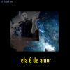 Download track Ela É De Amor