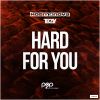 Download track Hard For You